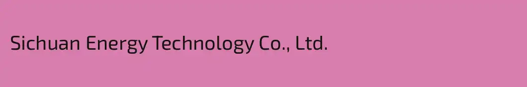 Sichuan Energy Technology Co., Ltd.